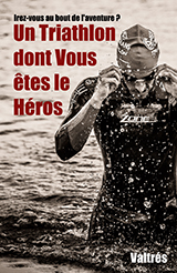 Un Triathlon Dont Vous Êtes le Héros